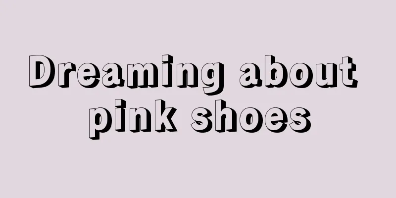 Dreaming about pink shoes