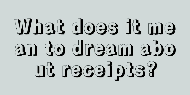 What does it mean to dream about receipts?