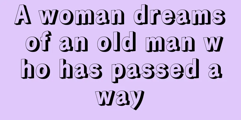 A woman dreams of an old man who has passed away