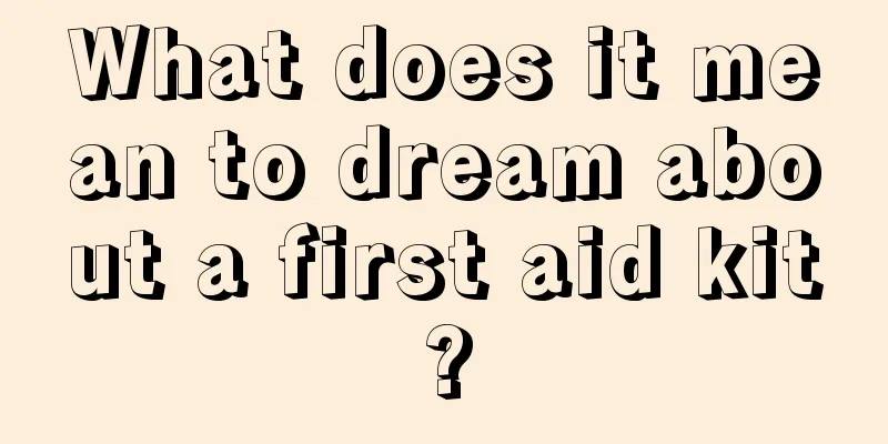 What does it mean to dream about a first aid kit?