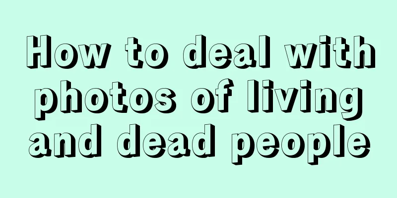 How to deal with photos of living and dead people