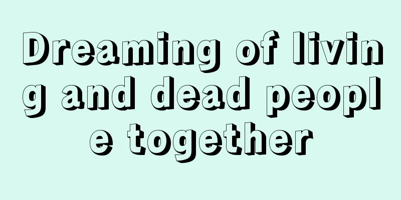 Dreaming of living and dead people together