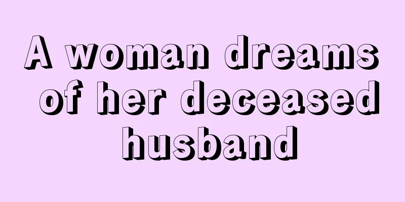 A woman dreams of her deceased husband