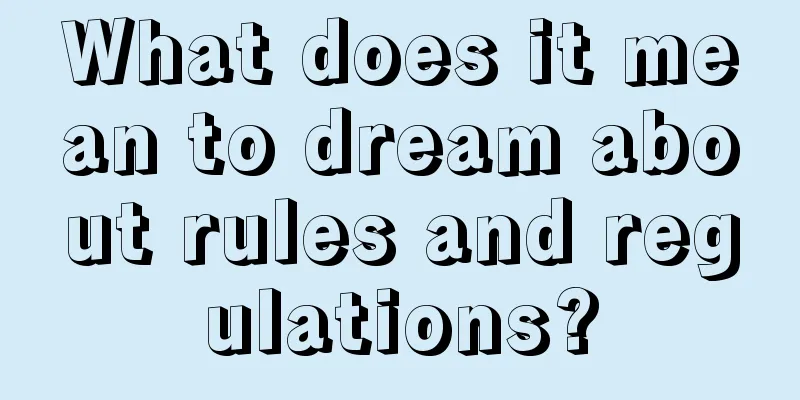 What does it mean to dream about rules and regulations?