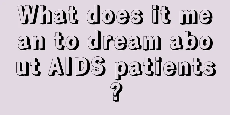 What does it mean to dream about AIDS patients?