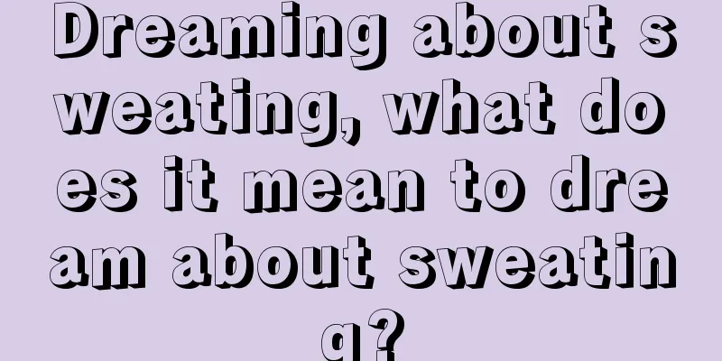 Dreaming about sweating, what does it mean to dream about sweating?