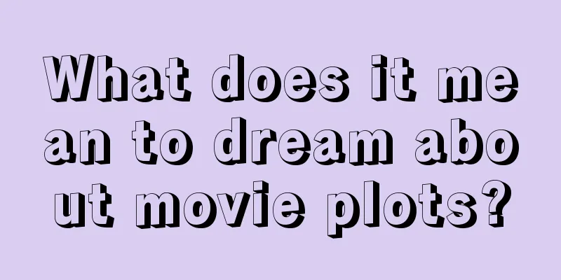 What does it mean to dream about movie plots?