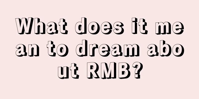 What does it mean to dream about RMB?