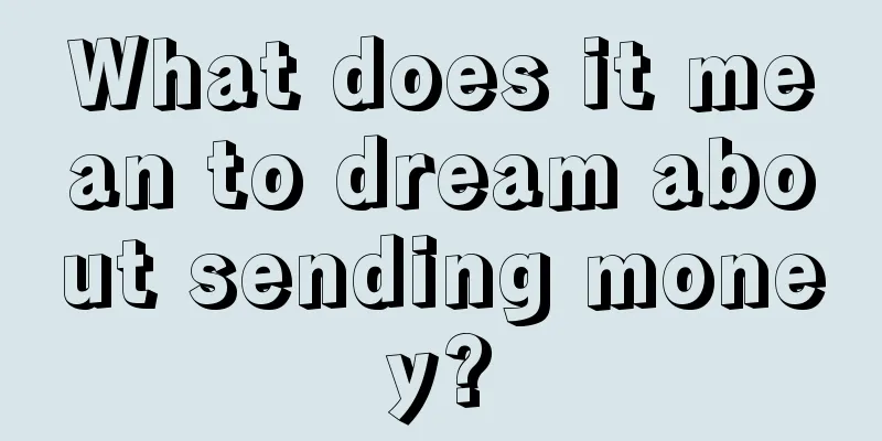 What does it mean to dream about sending money?