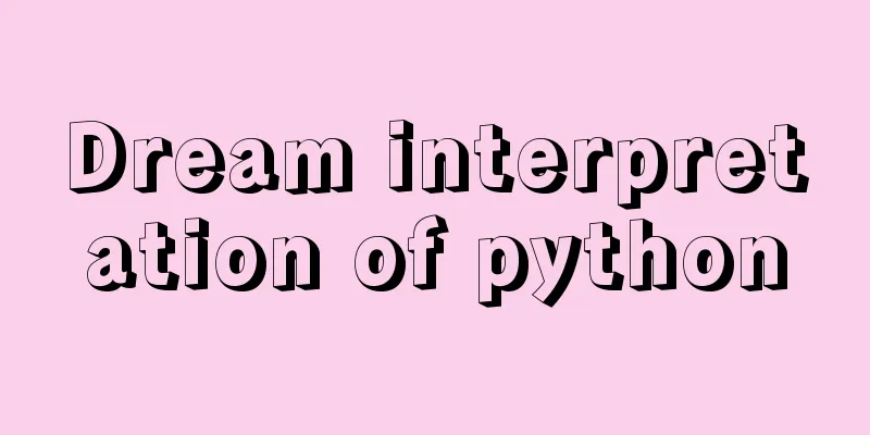 Dream interpretation of python