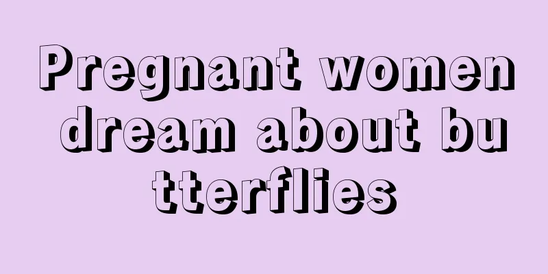 Pregnant women dream about butterflies