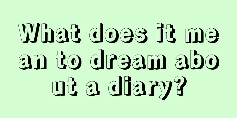 What does it mean to dream about a diary?