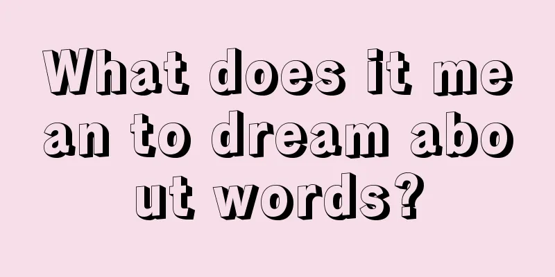 What does it mean to dream about words?