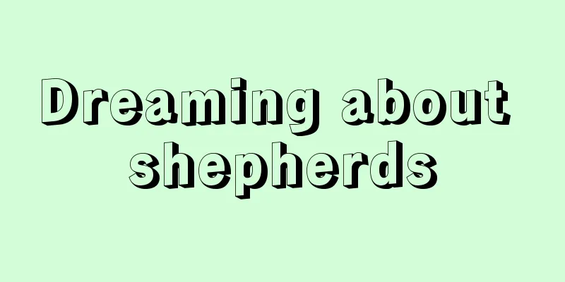 Dreaming about shepherds