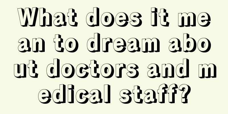 What does it mean to dream about doctors and medical staff?