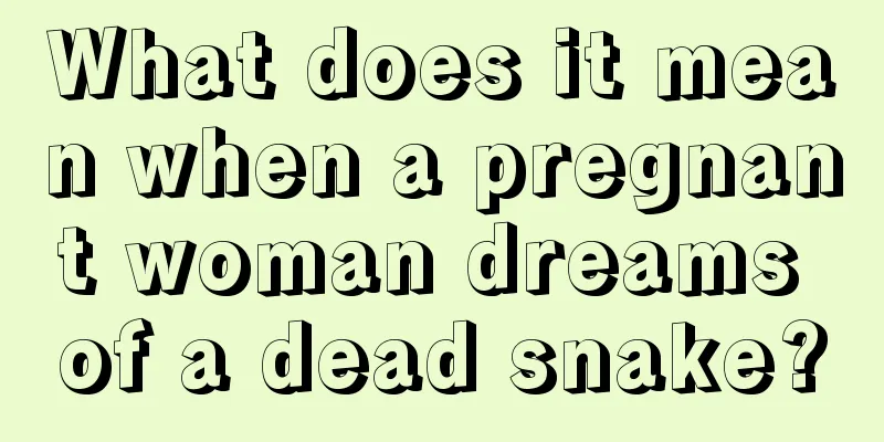 What does it mean when a pregnant woman dreams of a dead snake?