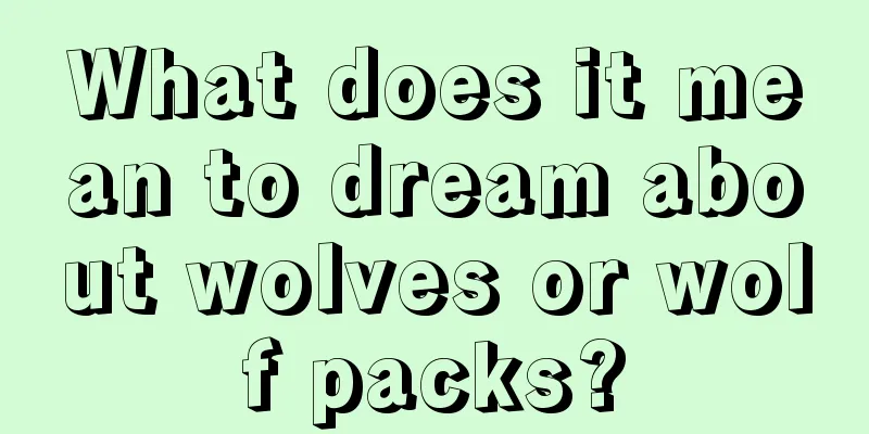 What does it mean to dream about wolves or wolf packs?