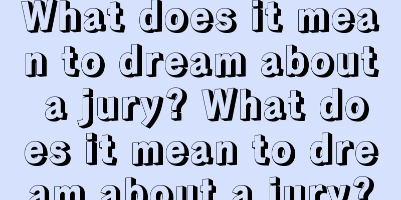 What does it mean to dream about a jury? What does it mean to dream about a jury?