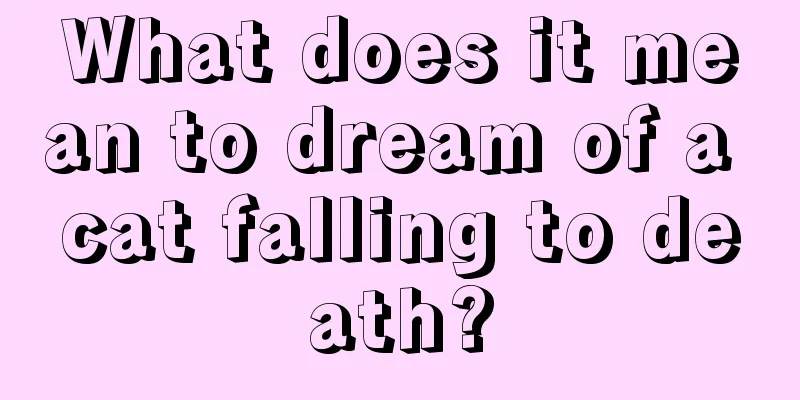 What does it mean to dream of a cat falling to death?