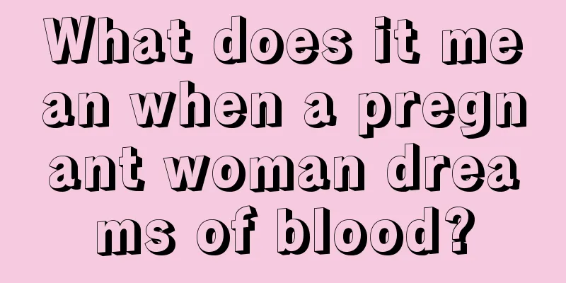 What does it mean when a pregnant woman dreams of blood?