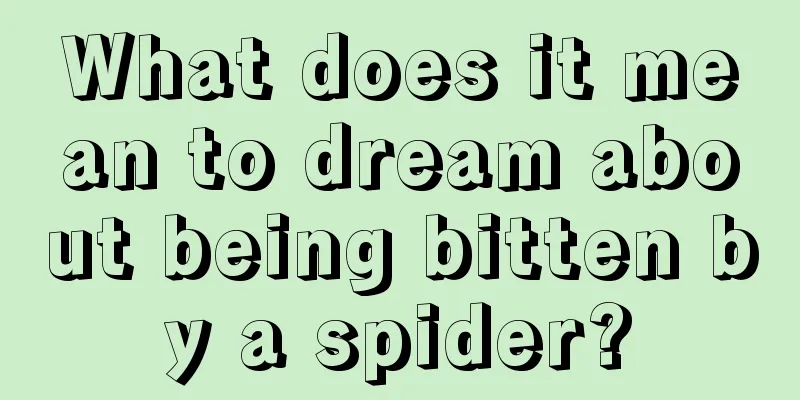 What does it mean to dream about being bitten by a spider?