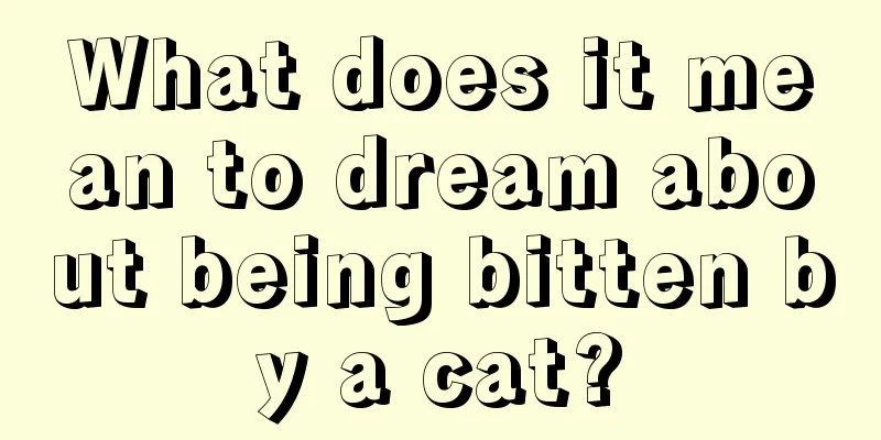 What does it mean to dream about being bitten by a cat?