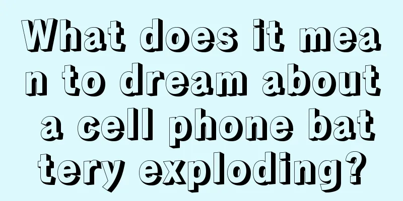 What does it mean to dream about a cell phone battery exploding?