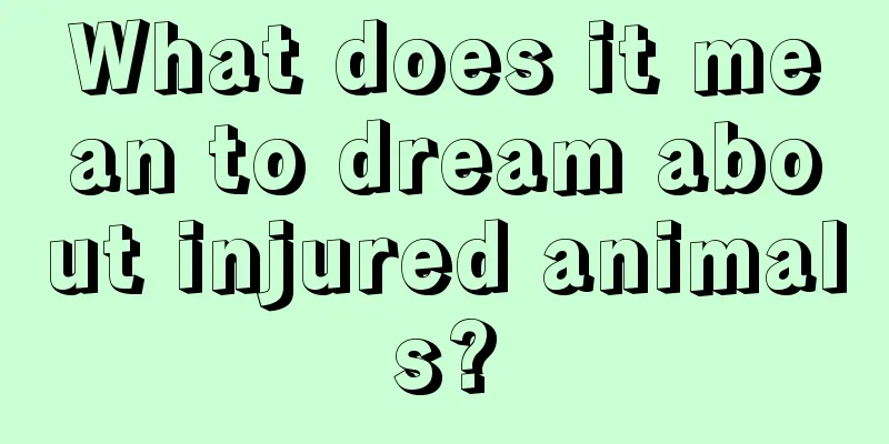 What does it mean to dream about injured animals?