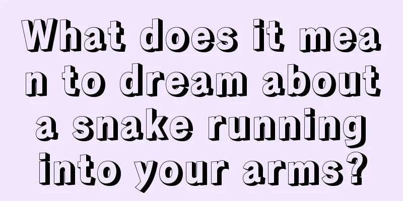 What does it mean to dream about a snake running into your arms?