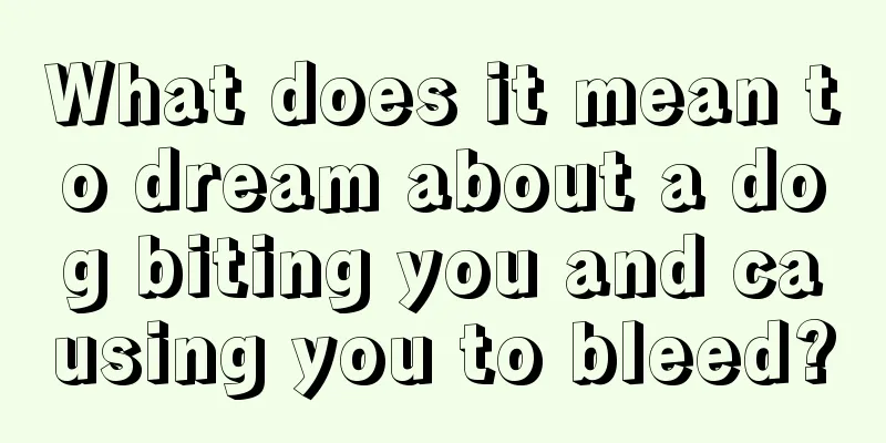 What does it mean to dream about a dog biting you and causing you to bleed?