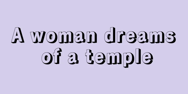 A woman dreams of a temple