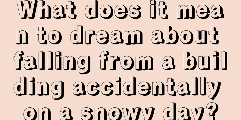 What does it mean to dream about falling from a building accidentally on a snowy day?