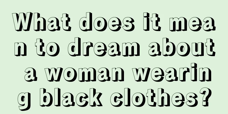 What does it mean to dream about a woman wearing black clothes?