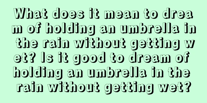 What does it mean to dream of holding an umbrella in the rain without getting wet? Is it good to dream of holding an umbrella in the rain without getting wet?