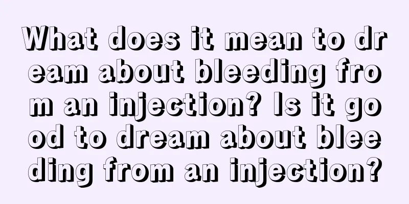 What does it mean to dream about bleeding from an injection? Is it good to dream about bleeding from an injection?