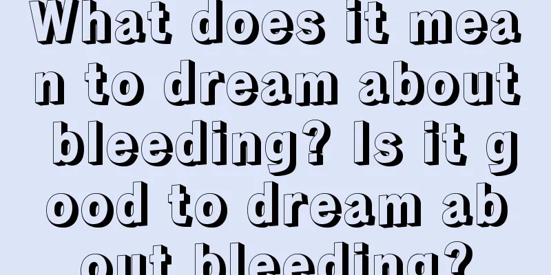 What does it mean to dream about bleeding? Is it good to dream about bleeding?