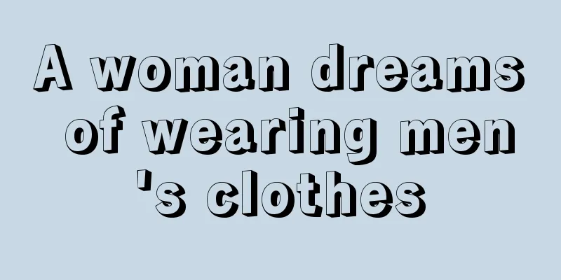 A woman dreams of wearing men's clothes