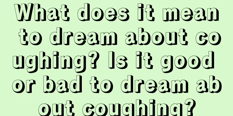 What does it mean to dream about coughing? Is it good or bad to dream about coughing?