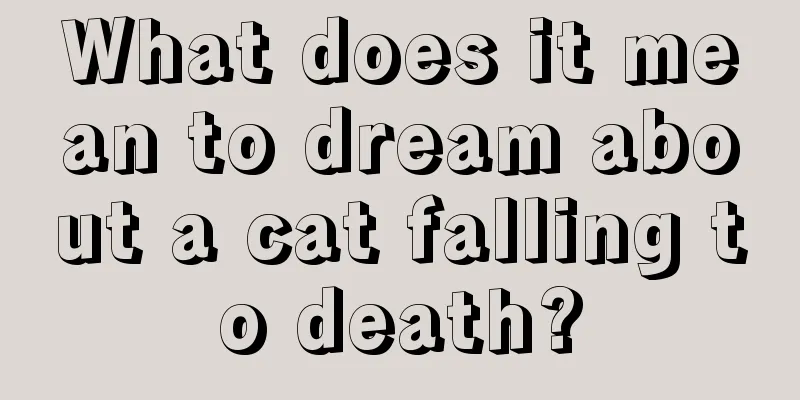 What does it mean to dream about a cat falling to death?