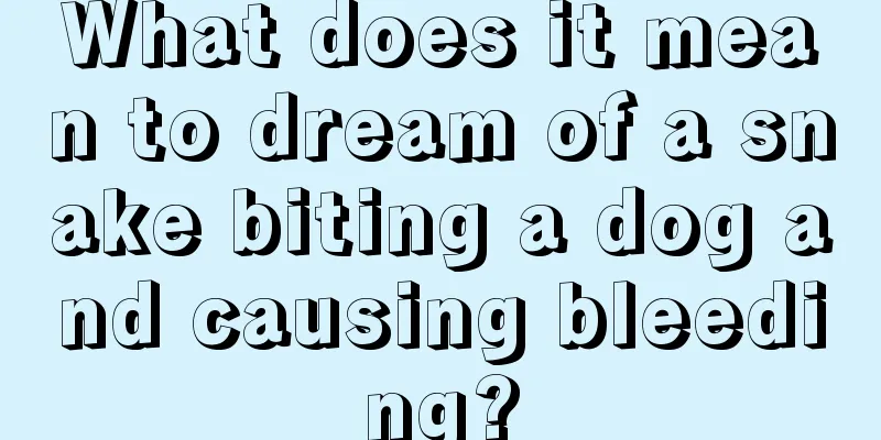 What does it mean to dream of a snake biting a dog and causing bleeding?