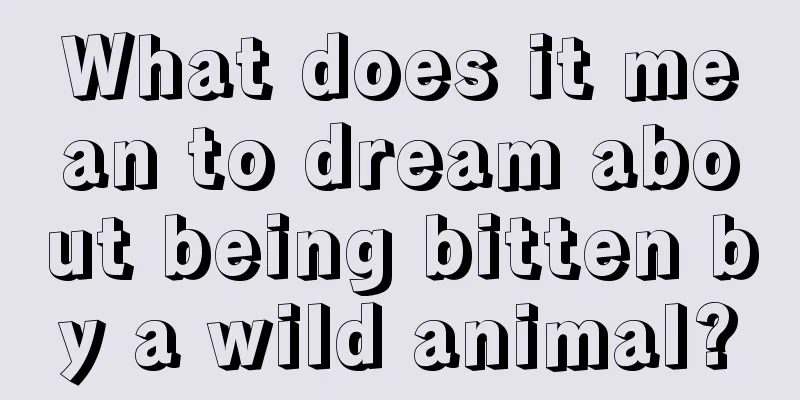 What does it mean to dream about being bitten by a wild animal?