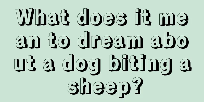 What does it mean to dream about a dog biting a sheep?