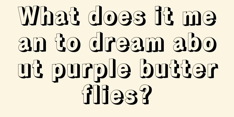 What does it mean to dream about purple butterflies?