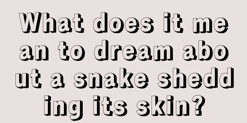 What does it mean to dream about a snake shedding its skin?