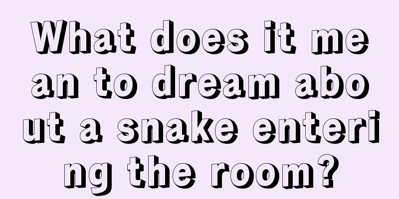 What does it mean to dream about a snake entering the room?