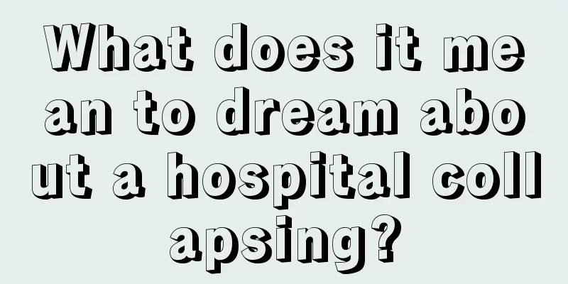 What does it mean to dream about a hospital collapsing?