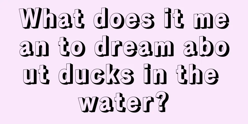 What does it mean to dream about ducks in the water?