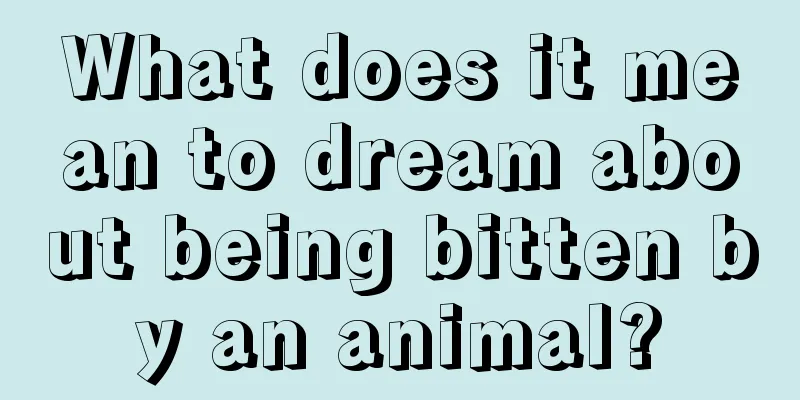 What does it mean to dream about being bitten by an animal?