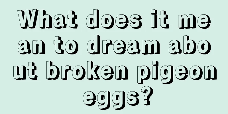 What does it mean to dream about broken pigeon eggs?