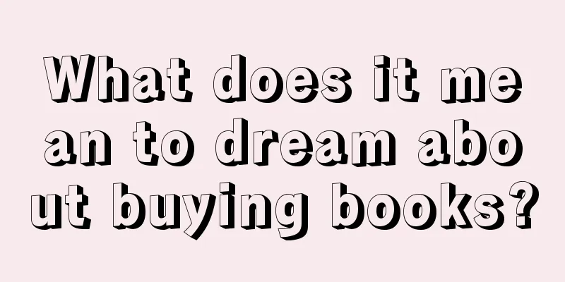 What does it mean to dream about buying books?